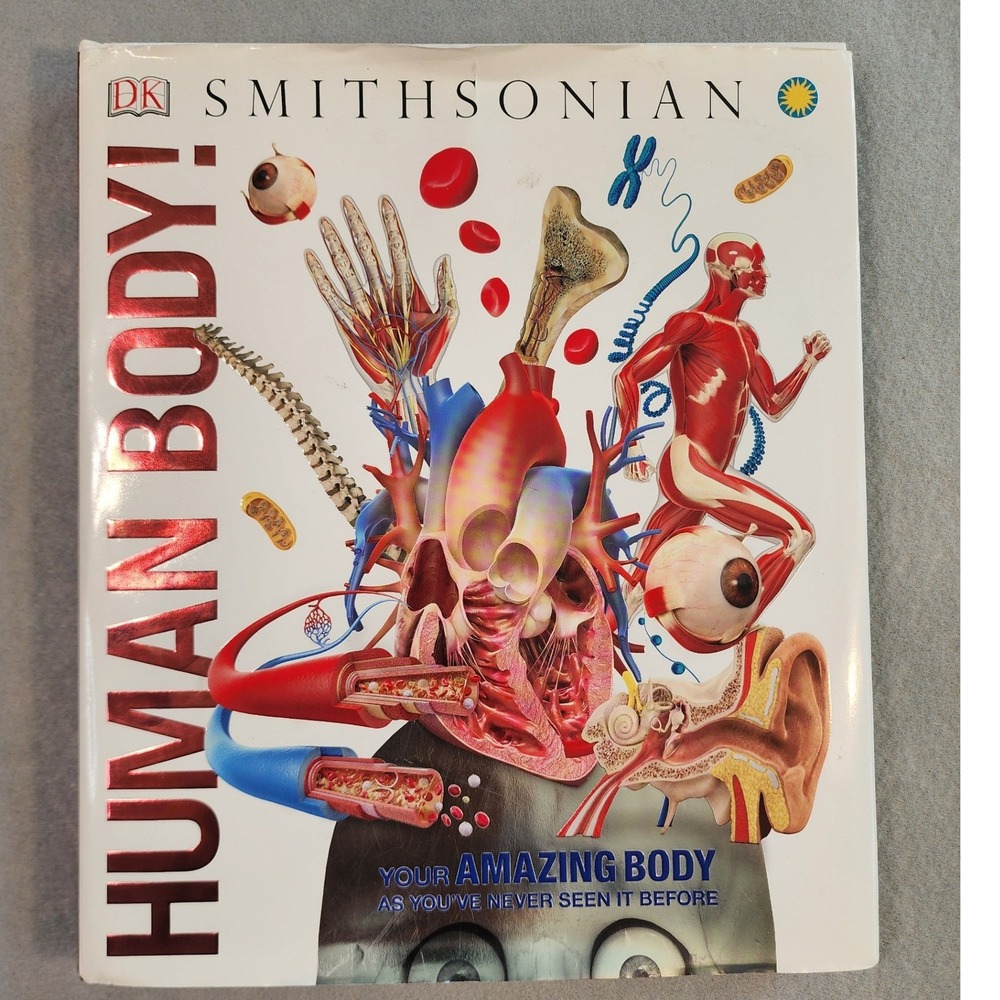 DK Smithsonian Human Body! Book Kids OS White Excellent Hardcover Illustrated